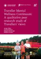 Traveller Mental Wellness Continuum A qualitative peer research study of Travellers' views image link