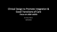 Dr Emer Ahern - Clinical Design to Promote Integration and Good Transitions of Care Focus on Older Adults front page preview
              