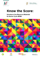 Know the Score. Substance Use Materials for Senior Cycle SPHE. front page preview
              