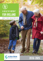  A Healthy Weight for Ireland: Obesity Policy and Action Plan 2016 – 2025 front page preview
              