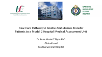 New Care Pathway to Enable Ambulances Transfer Patients to a Model 2 MAU front page preview
              