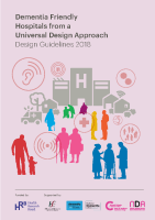 Dementia Friendly Hospitals from a Universal Design Approach: Design Guidelines 2018 front page preview
              