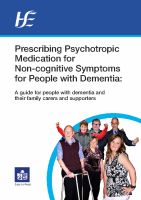 Prescribing Psychotropic Medication for Non-cognitive Symptoms for People with Dementia: A Guide for People with Dementia and Their Family Carers and Supporters (Easy Read) front page preview
              