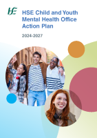 HSE Child and Youth Mental Health Office 3 Year Action Plan front page preview
              