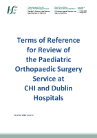 Terms of Reference for the Review of Paediatric Orthopaedic Surgery Service at CHI and Dublin Hospitals front page preview
              