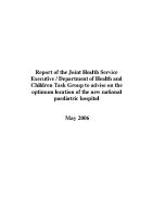 Report of the joint HSE Dept of Health task group to advise on the location of the new paediatric hospitals image link