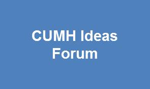 CUMH Ideas Forum Box Feb 20 CUMH Ideas Forum Box Feb 20