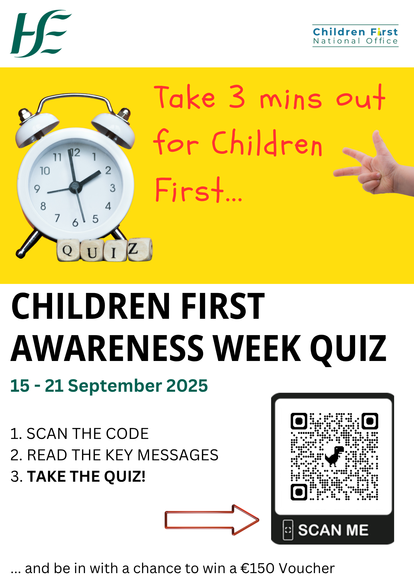Quiz Poster Image. Take 3 minutes out for Children First. Read the key messages in the link provided and enter the quiz to be in with a chance of winning a €150 All4One voucher.  https://rise.articulate.com/share/7o4HuaS3-JqI50oFL0LehcbJw90Vqrs0