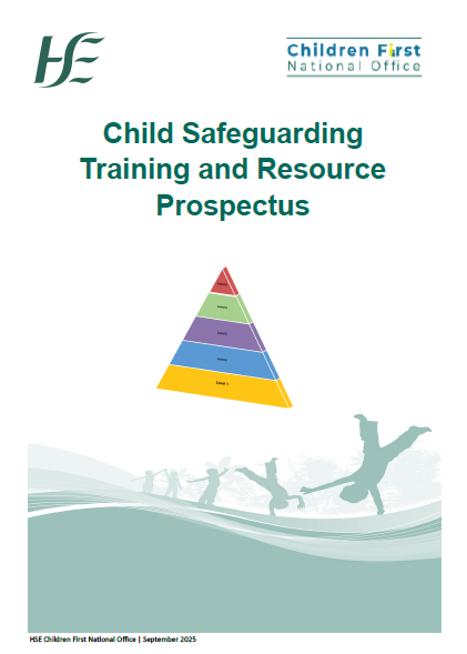 HSE Children First Training and Resource Prospectus HSE Children First Training and Resource Prospectus